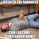 End of Skylanders Week (Had to be made late) | I DEFEATED THE DARKNESS; CAN I BECOME A SKYLANDER NOW? | image tagged in angry eevee | made w/ Imgflip meme maker