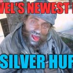 Spray Paint Huffer | MARVEL'S NEWEST HERO; THE SILVER HUFFER | image tagged in spray paint huffer,memes,marvel comics | made w/ Imgflip meme maker