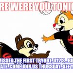 volleyball | WHERE WERE YOU TONIGHT? YOU MISSED THE FIRST TRYOUT, U12'S...BUT IT'S NOT TOO LATE. COME JOIN US THURSDAY. SEE YOU THERE! | image tagged in volleyball | made w/ Imgflip meme maker