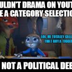 oooh pewds not again bro | SHOULDN'T DRAMA ON YOUTUBE  BE A CATEGORY SELECTION; LOL, HE TOTALLY CALLED THAT GUY A TIGGER; AND NOT A POLITICAL DEBATE | image tagged in fox and rabbit games,memes,pewdiepie,pewds,youtube,drama | made w/ Imgflip meme maker
