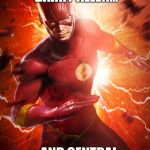 flash cw | MY NAME IS BARRY ALLEN... ...AND CENTRAL IS MY CITY | image tagged in flash cw | made w/ Imgflip meme maker