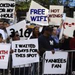 protest | LOOKING FOR MY B-HOLE; HOT WINGS; FREE WIFI; CAN'T SEE; (*=*); 3:16; MY B-HOLE; I WAITED 2 DAYS FOR THIS SPOT; THE EARTH IS FLAT; YANKEES FAN | image tagged in protest | made w/ Imgflip meme maker