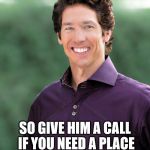 We're closed! | JESUS LOVES YOU! SO GIVE HIM A CALL IF YOU NEED A PLACE TO STAY IN TEXAS! | image tagged in joel osteen,hurricane harvey,memes | made w/ Imgflip meme maker