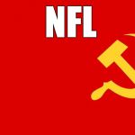 why isn't the communist flag hate speech? | NFL | image tagged in why isn't the communist flag hate speech | made w/ Imgflip meme maker