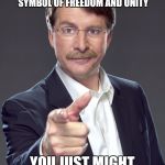 Jeff foxworthy | IF YOU'RE OK WITH THE ANTI-AMERICAN PROTEST OF OUR SYMBOL OF FREEDOM AND UNITY; YOU JUST MIGHT BE A COMMY | image tagged in jeff foxworthy | made w/ Imgflip meme maker
