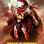 Vegas golden knights | VEGAS IS STRONG | image tagged in vegas golden knights | made w/ Imgflip meme maker
