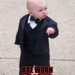 Depressing Meme Week | MOST BABY TUXEDOS SOLD; ARE WORN IN COFFINS | image tagged in baby tuxedo,depressing meme week | made w/ Imgflip meme maker