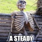 Waiting Skeleton Meme | BEEN FEASTING ON A STEADY DIET OF CNN | image tagged in memes,waiting skeleton | made w/ Imgflip meme maker