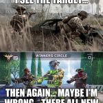 Call of Duty - Then and Now | I SEE THE TARGET... THEN AGAIN... MAYBE I'M WRONG... THERE ALL NEW. | image tagged in call of duty - then and now | made w/ Imgflip meme maker