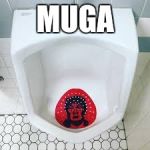 Making urinals great again  | MUGA | image tagged in trump urinal | made w/ Imgflip meme maker