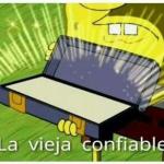 La vieja confiable Meme Template