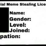 Meme Stealing License meme