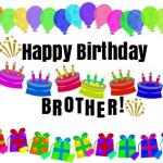 Happy birthday brother