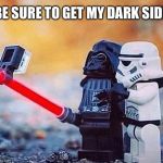 Leto Vader & Storm Trooper | BE SURE TO GET MY DARK SIDE | image tagged in leto vader  storm trooper | made w/ Imgflip meme maker