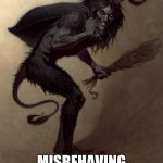 Merry Krampus | MERRY KRAMPUS; MISBEHAVING MINIONS | image tagged in merry krampus | made w/ Imgflip meme maker