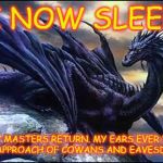 sitting dragon | I NOW SLEEP; UNTIL MY MASTERS RETURN. MY EARS EVER VIGILANT TO THE APPROACH OF COWANS AND EAVESDROPPERS. | image tagged in sitting dragon,red dragon,farewell my king | made w/ Imgflip meme maker