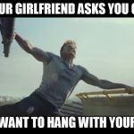 Undecided Captain America | WHEN YOUR GIRLFRIEND ASKS YOU ON A DATE; BUT YOU WANT TO HANG WITH YOUR FRIENDS | image tagged in undecided captain america | made w/ Imgflip meme maker