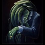 Dapper Cthulhu | SANTA CLARITA OPEN FORUM; YOU DO REALIZE I'LL BE BACK, RIGHT? | image tagged in dapper cthulhu | made w/ Imgflip meme maker