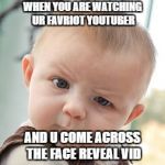 Skeptical Baby Meme Generator Imgflip