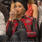 Beyonce Side Eye | TOUCH HER; I BREAK YOUR NECK | image tagged in beyonce side eye | made w/ Imgflip meme maker