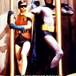 Superhero week...Batman and Robin (the college years) | ARE YOU READY; TO EARN THOSE DOLLAR BILLS,   OL' CHUM? | image tagged in batman pole,strippers,superhero week,funny,tips | made w/ Imgflip meme maker