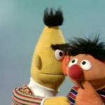 Bert & Ernie