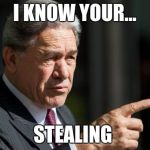Winston knows your stealing | I KNOW YOUR... STEALING | image tagged in winston strikes again | made w/ Imgflip meme maker