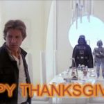 Unexpected family visits
  | SPRYWOLF; HAPPY THANKSGIVING! | image tagged in star wars,happy thanksgiving,darth vader leia,han solo,thanksgiving dinner,lando calrissian | made w/ Imgflip meme maker