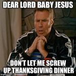 Featured image of post Dear Lord Baby Jesus Meme Discover the magic of the internet at imgur a community powered entertainment destination