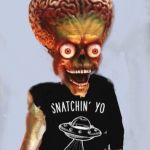 Ack ack ack | ACK | image tagged in martian snachin people alien mars,ack ack memes,mars attacks | made w/ Imgflip meme maker
