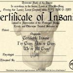 Blank certificate of insanity | image tagged in blank certificate of insanity | made w/ Imgflip meme maker