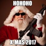 santa | HOHOHO; X-MAS 2017 | image tagged in santa | made w/ Imgflip meme maker