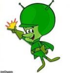 The Great Gazoo | image tagged in gazoo,the great gazoo,dumb dumb,justin trudeau | made w/ Imgflip meme maker