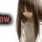 Wow--sad anime girl | Wow. | image tagged in sad anime girl,sad,wow,depression,depressed | made w/ Imgflip meme maker