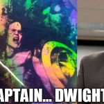 The Office revelations | CAPTAIN... DWIGHT? | image tagged in captain schrute,dwight,captain america,the office,marvel,dwight schrute | made w/ Imgflip meme maker