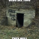 Creepy Hugs | WHEN FIVE YEAR OLDS SEE THIS; THEY WILL BE  SO HAPPY | image tagged in creepy hugs | made w/ Imgflip meme maker