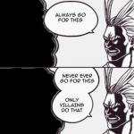 all might only villains meme