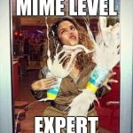 Milkshake stupid | MIME LEVEL; EXPERT | image tagged in milkshake stupid,memes,funny | made w/ Imgflip meme maker