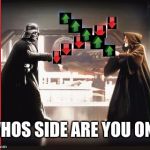Down With Downvotes Weekend, Down Vader VS Obi Up Knobi | WHOS SIDE ARE YOU ON? | image tagged in down with downvotes weekend,downvote,upvote,star wars,the last jedi | made w/ Imgflip meme maker