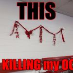 What MONSTER did this?! | THIS; is KILLING my OCD | image tagged in messed up christmas decorations,memes,ocd | made w/ Imgflip meme maker