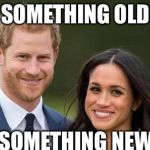 Blue Pilled | SOMETHING OLD; AND; SOMETHING NEW | image tagged in prince harry,blue pill,cuck,mgtow,the wall | made w/ Imgflip meme maker