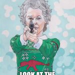 Christmas Carol Walking Dead | CHRISTMAS CAROL SAYS:; LOOK AT THE TREE, LIZZIE... | image tagged in christmas carol walking dead | made w/ Imgflip meme maker