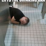 Drunk | WHEN THE NAVY FINALLY LIFTS THE DRINKING BAN | image tagged in drunk | made w/ Imgflip meme maker