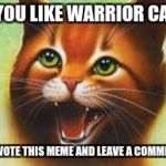 Warrior cats Firestar | IF YOU LIKE WARRIOR CATS; UPVOTE THIS MEME AND LEAVE A COMMENT | image tagged in warriors,warrior,warrior cats,warrior cats meme,cats | made w/ Imgflip meme maker