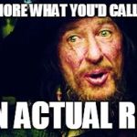 Barbossa Guidelines | THE RFC'S IS MORE WHAT YOU'D CALL "GUIDELINES"; THAN ACTUAL RULES | image tagged in barbossa guidelines | made w/ Imgflip meme maker