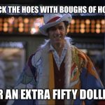 Seinfeld Pimp Kramer | DECK THE HOES WITH BOUGHS OF HOLLY; FOR AN EXTRA FIFTY DOLLIES | image tagged in seinfeld pimp kramer,memes,funny,pimp | made w/ Imgflip meme maker