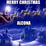 Merry Christmas | MERRY CHRISTMAS; ALCONA | image tagged in merry christmas | made w/ Imgflip meme maker