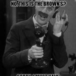 Back when the world was black and white... | HELLO? IS THIS THE GREEN'S  RESIDENCE? NO, THIS IS THE BROWN'S? SORRY, I MUST HAVE THE WRONG COLOR. | image tagged in groucho on the phone,memes,funny,phone | made w/ Imgflip meme maker