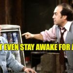 Rock your boat | YOU CANT EVEN STAY AWAKE FOR AN HOUR | image tagged in louieith n iggith,sleepy memes,zzzz meme,mimifthsss memes | made w/ Imgflip meme maker