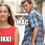 Any MacGyver fans on here?  | MAC; NIKKI; JACK | image tagged in man looking at other woman stock photo | made w/ Imgflip meme maker